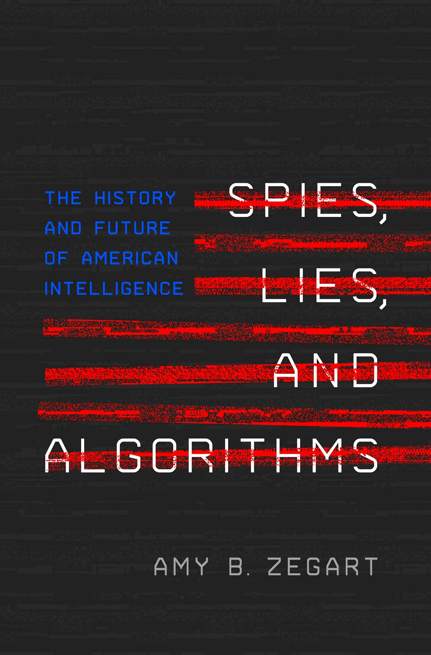 Cover of Spies, Lies, and Algorithms