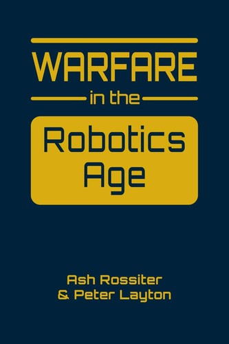 Cover of Warfare in the Robotics Age